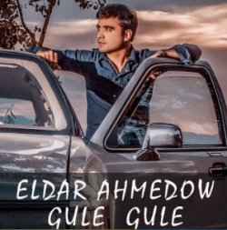 Eldar Ahmedow - Gule Gule 2022
