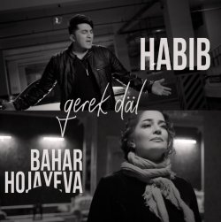 HABIB ft. Bahar Hojayewa - Gerek dal (MOOD VIDEO)