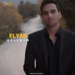 ELYAS - Gelinim (official clip+MP3)