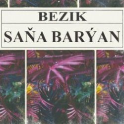 Bezik - Sana Baryan