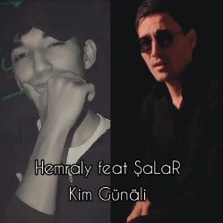 Hemraly ft. SaLaR - Kim Gunali