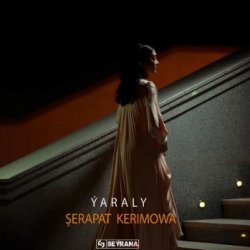 Sherapat Kerimowa - Yaraly (official clip+MP3)