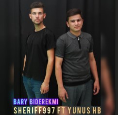 Yunus Hudayberdiyew ft. Sheriff997 - Bary biderekmi