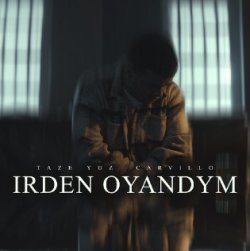 Taze Yuz & Carvillo - Irden Oyandym (official clip+MP3)