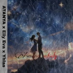 Atanya & Elly Eva & Yhlas - Asmana ucaly