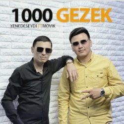 Yenede Seydi & Movik - 1000 gezek (official clip+MP3)