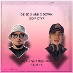 DZ-ED & Arsi & Dowik - Gidip otyr (Dj Kuzzya & Begli'Emin Remix)