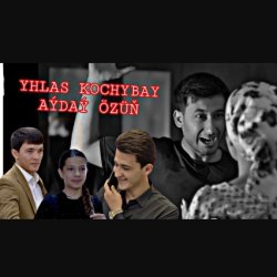 Yhlas Kochybay - Ayday ozun (official clip+MP3)