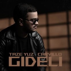 Taze Yuz & Carvillo - Gideli (official clip+MP3)