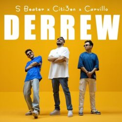 S Beater ft. Citi3en & Carvillo - Derrew