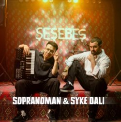 Sopranoman & Dali Dade - Sesebes (prod. Carvillo)