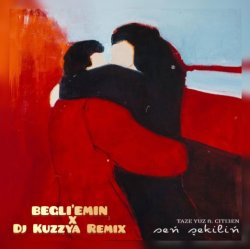 Taze Yuz & CITI3EN - Sen shekilin (Begli'Emin & Dj Kuzzya remix)