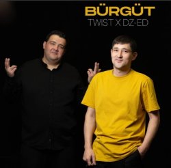 TWIST ft. DZ-ED - Burgut