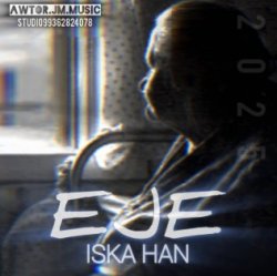 Iska Han ft. jm.music - Eje