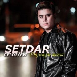 Setdar Geldiyew - Onyansyn mensiz