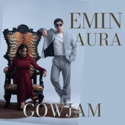 Emin Aura - Gowjam