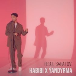 Resul Sahatow - Habibi