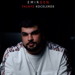 Emirgen - Yalnyz kochelerde