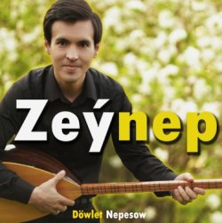 Dowlet Nepesow - Zeynep