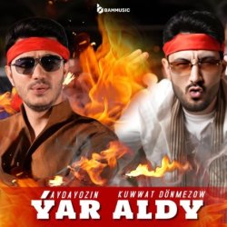 Kuwwat Donmezow & Aydayozin - Yar Aldy