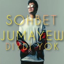 Sohbet Jumayew - Diydi yok