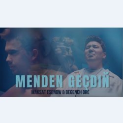 Begench Ore ft. Maksat Esenow - Menden Gechdin (official clip+MP3)