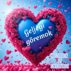 Sweet Life ft. BEZIRGEN - Geljegi goremok