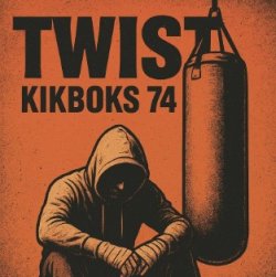 TWIST - Kik Boks 74