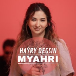 Myahri - Hayry Degsin