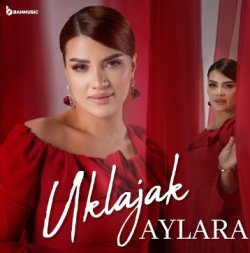 Aylara - Uklajak