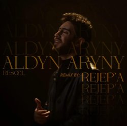 Resool - Aldyn aryny (Rejep'A remix)