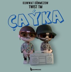 Kuwwat Donmezow & Twist - Cayka