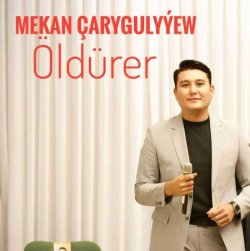 Mekan Carygulyyew - Oldurer