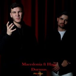 Macedonia ft. Hagi - Durmus