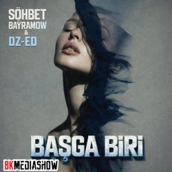 DZ-ED ft. Sohbet Bayramow - Basga biri