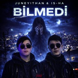 JuneyitHan ft. IS-HA - Bilmedi
