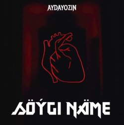 Aydayozin - Soygi Name
