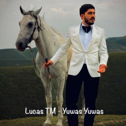 Lucas TM - Yuwas Yuwas