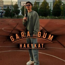 Hakykat - Gara gum