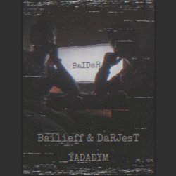 Bailieff & DaRJesT - Yadadym