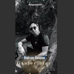 Bayram Odayew - Gunler oter
