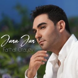 Farhat Orayev - Jana Jan