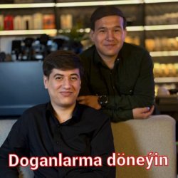 Kerim Soltanow ft. Yalkap Orazow - Doganlarma doneyin