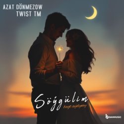 Azat Donmezow & Twist - Soygulim (Bagt Aydymy)