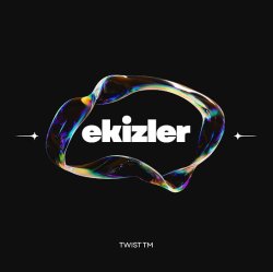Twist - Ekizler