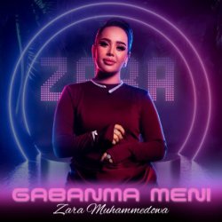 Zara Muhammedowa - Gabanma Meni