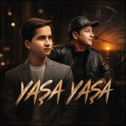 Ahmet Dam Dam & Aydyn Trend - Yasha Yasha