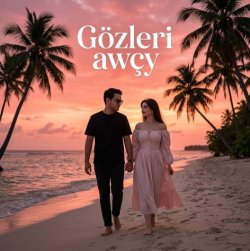 Begench Orazow - Gozleri awchy