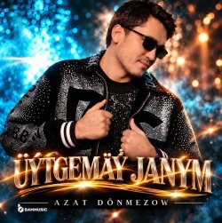 Azat Donmezow - Uytgemay Janym